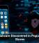 New Malware Discovered in Popular App Stores